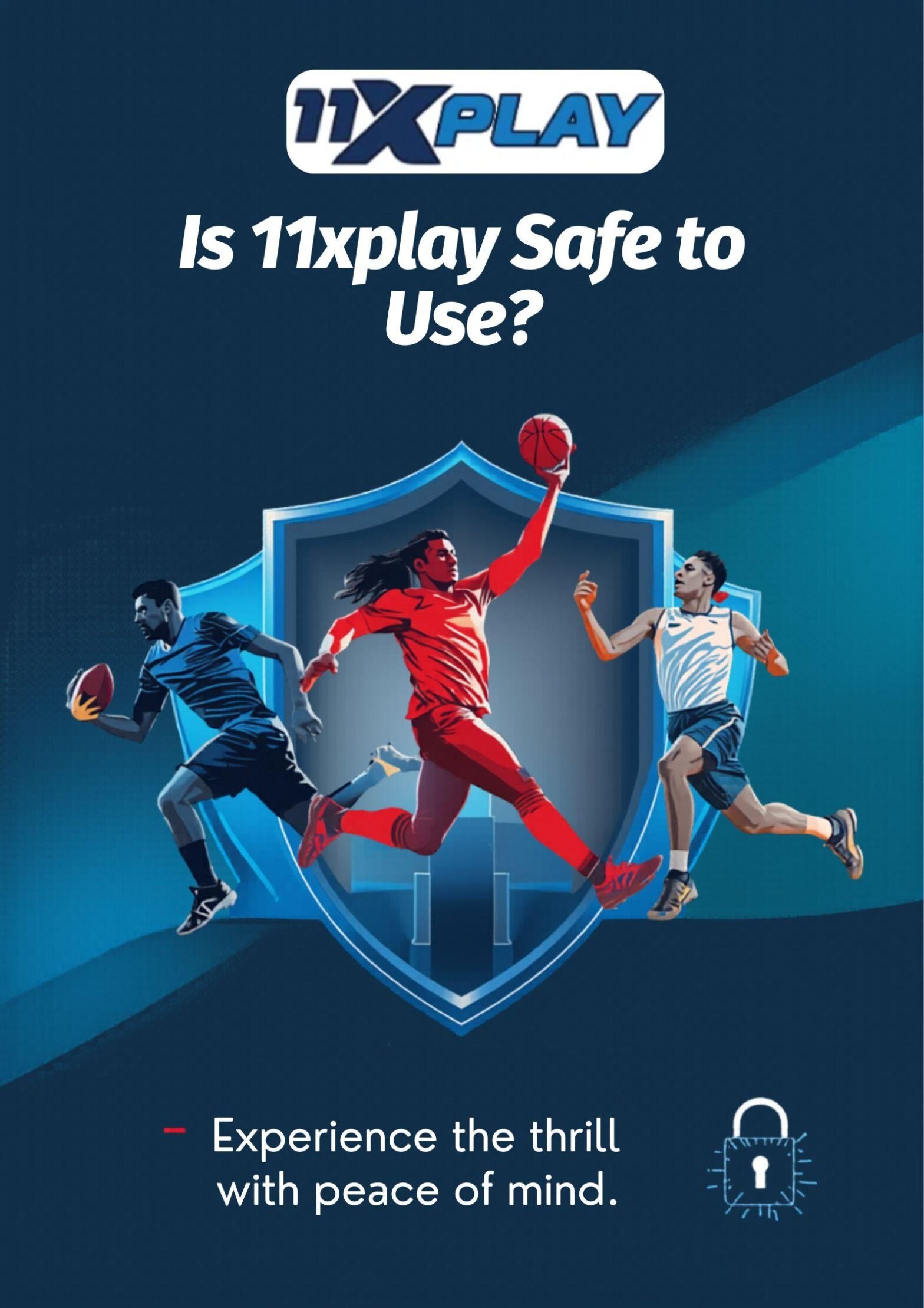 Is 11xplay Safe to Use? A Detailed Guide for Users 
